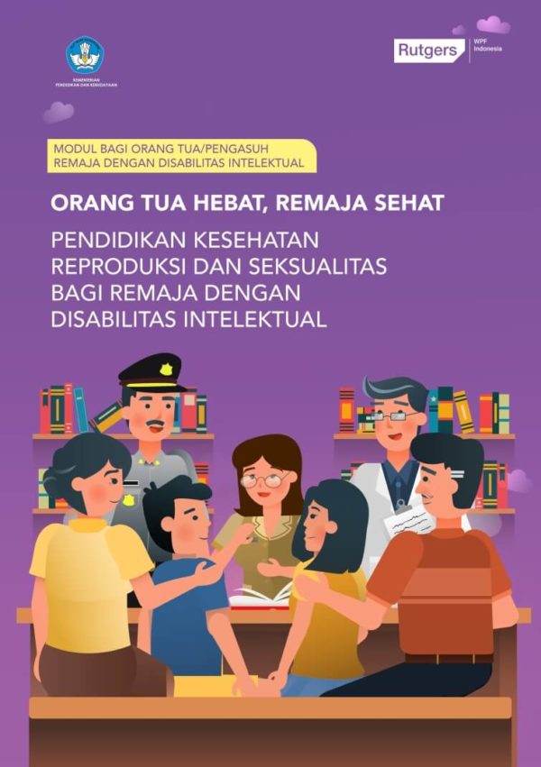 Modul Orang Tua – Pendidikan Kesehatan Reproduksi Dan Seksualitas Bagi ...