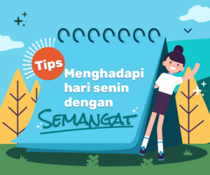 Tips Menghadapi hari Senin dengan Semangat - Gemilang Sehat