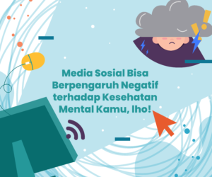 Media Sosial Bisa Berpengaruh Negatif terhadap Kesehatan Mental Kamu lho - Gemilang Sehat