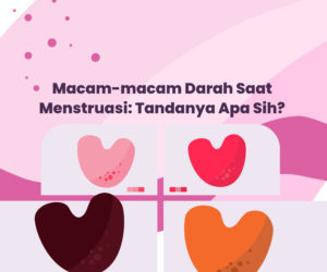 Macam macam Darah Saat Menstruasi Tandanya Apa Sih - Gemilang Sehat