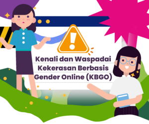 Kenali dan Waspadai Kekerasan Berbasis Gender Online KBGO - Gemilang Sehat