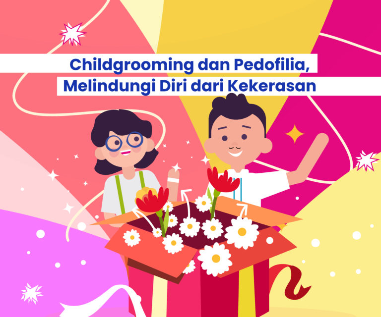 Childgrooming dan Pedofilia Melindungi Diri dari Kekerasan - Gemilang Sehat