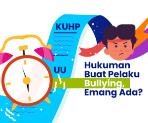 Pelaku Bullying Bisa Kena Hukuman Lho 3 - Gemilang Sehat