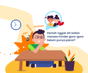 Normalize Nggak Ingin Pacaran Gak Punya Pacar Bukan Berarti Ketinggalan 1 - Gemilang Sehat